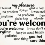 you're welcome synonyms